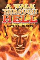 A Walk Through Hell 1663277710 Book Cover