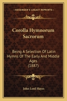 Corolla Hymnorum Sacrorum 0469811226 Book Cover