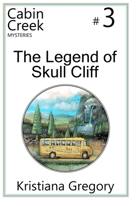 Legend of Skull Cliff 0439929520 Book Cover