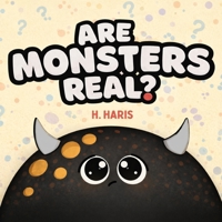 Are Monsters Real? 1764609778 Book Cover