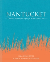 Nantucket Summer: Classic American Style 30 Miles Out to Sea 1864708700 Book Cover