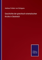 Geschichte der griechisch-orientalischen Kirche in Oestreich 3375028067 Book Cover