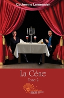 La cène - Tome 2 (French Edition) 2353350771 Book Cover