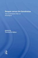 Reagan Versus the Sandinistas 0813303729 Book Cover