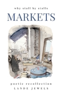 LONDON BABY MARKETS: Why stall by stalls 1739211529 Book Cover