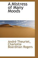 A Mistress Of Many Moods 1120123704 Book Cover