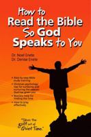 How to Read the Bible So God Speaks to You 0979159504 Book Cover
