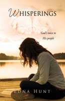 Whisperings: God's voice to His people 1662836406 Book Cover