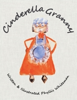 Cinderella Granny 1964818427 Book Cover