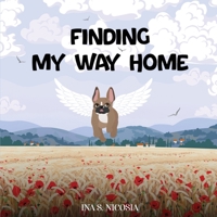 Finding My Way Home 1917238010 Book Cover