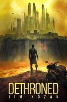 Dethroned: Act I 1732610819 Book Cover