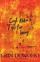 Coyt Aldon's Tips for Living B0GYSZ7145 Book Cover