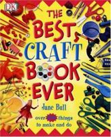 The Best Craft Book Ever 0756622360 Book Cover