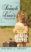 In Search of Love’s Treasure 1973644487 Book Cover