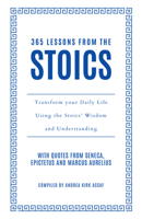 365 Lessons from Stoics Hb: Transform Your Daily Life Using the Stoics' Wisdom and Understanding 0008714150 Book Cover