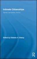 Intimate Citizenships: Gender, Sexualities, Politics (Routledge Research in Gender and Society) 0415990769 Book Cover