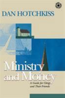 Ministry and Money: A Guide for Clergy and Their Friends 1566992613 Book Cover