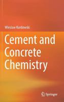 Cement and Concrete Chemistry 9400779445 Book Cover