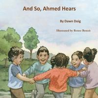 And So, Ahmed Hears 1948390205 Book Cover