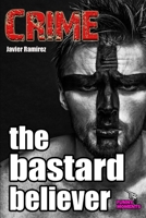 The Bastard Believer B089CVZ6NC Book Cover