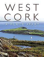 West Cork: A Place Apart 184717888X Book Cover