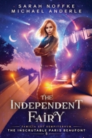 The Independent Fairy 1649718918 Book Cover