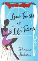 Love Twists as Life Turns 1787195759 Book Cover