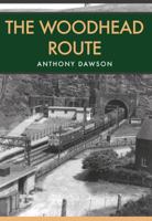 The Woodhead Route 1445663945 Book Cover