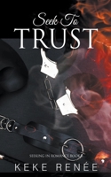 Seek To Trust B0B3F2SD4D Book Cover
