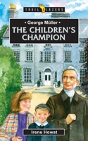 George Muller The Children's Champion (Trail Blazers) 1857925491 Book Cover