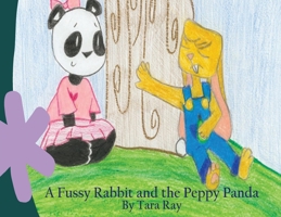 A Fussy Rabbit and the Peppy Panda 1620238624 Book Cover