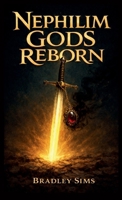 Nephilim Gods Reborn (Nephilim Series) B0GHHP5BQ6 Book Cover