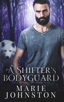 A Shifter's Bodyguard 1951067185 Book Cover