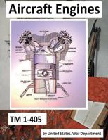 Aircraft Engines. / TM 1-405 / 171956096X Book Cover