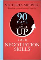 90 Days to Level Up Your Negotiation Skills 139425797X Book Cover