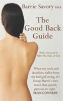 The Good Back Guide 1844133958 Book Cover