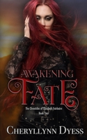 Awakening Fate 179545380X Book Cover