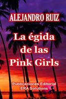La Egida de Las Pink Girls 1365415082 Book Cover