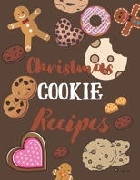 Christmas Cookie Recipes: Recipe Journal Book to Write In Favorite Recipes and Notes. Recipes-trim-size-book-to-write-in-8.5-x-11-no-bleed-126-pages-cover-size-17.54-x-11.25-inch 1674744048 Book Cover