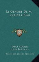 Le gendre de Monsieur Poirier 1271250039 Book Cover