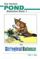 Biological Balance (Perfect Pond Detective Series Volume 1) 1852790989 Book Cover