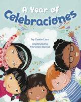 A Year of Celebraciones 143384155X Book Cover