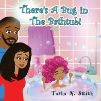 There's A Bug In The Bathtub! 1733264310 Book Cover