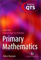 Primary Mathematics: Extending Knowledge in Practice 1844450546 Book Cover