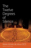 The Twelve Degrees of Silence 2896465456 Book Cover