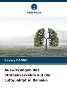 Auswirkungen des Straßenverkehrs auf die Luftqualität in Bamako (German Edition) 6208021847 Book Cover