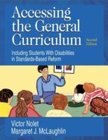 Accessing the General Curriculum: Including Students With Disabilities in Standards-Based Reform 0761976701 Book Cover