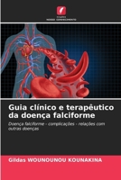 Guia clínico e terapêutico da doença falciforme (Portuguese Edition) 6208193842 Book Cover
