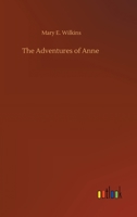 The Adventures of Ann (Stories of Colonial Times) 1542356873 Book Cover