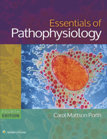 Essentials of Pathophysiology: Concepts of Altered States 1582557241 Book Cover